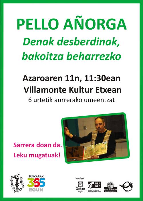 Pello Añorga: Denak desberdinak, bakoitza beharrezko