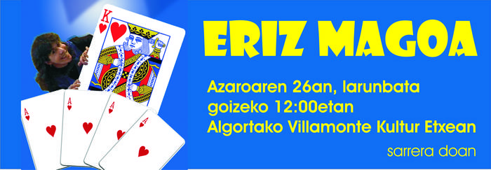 Eriz Magoaren ikuskizuna