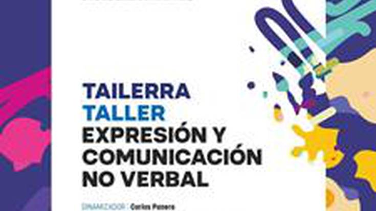 Tailerra: Expresión y comunicación no verbal