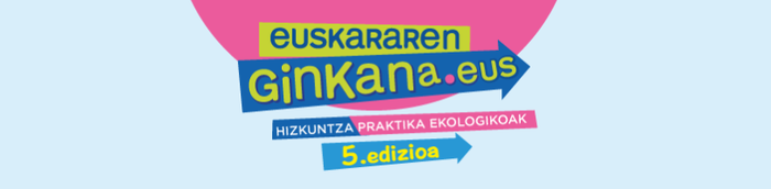 Euskararen Ginkanaren 5.edizioa martxan
