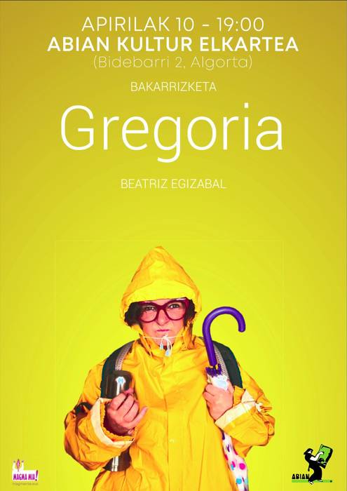 GREGORIA, umore bakarrizketa