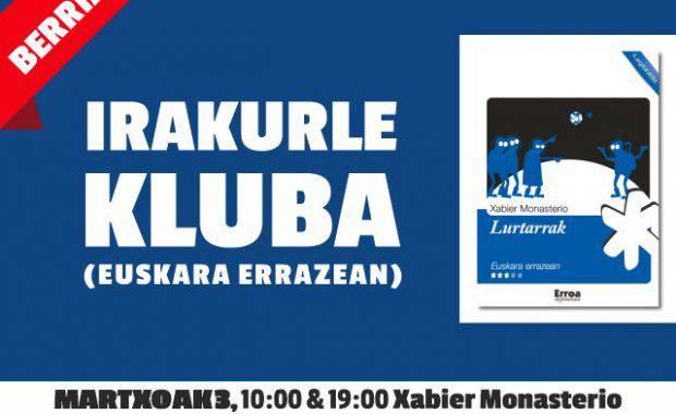 "Lurtarrak" liburuaz arituko dira martxoko Irakurzaleen Txokoan
