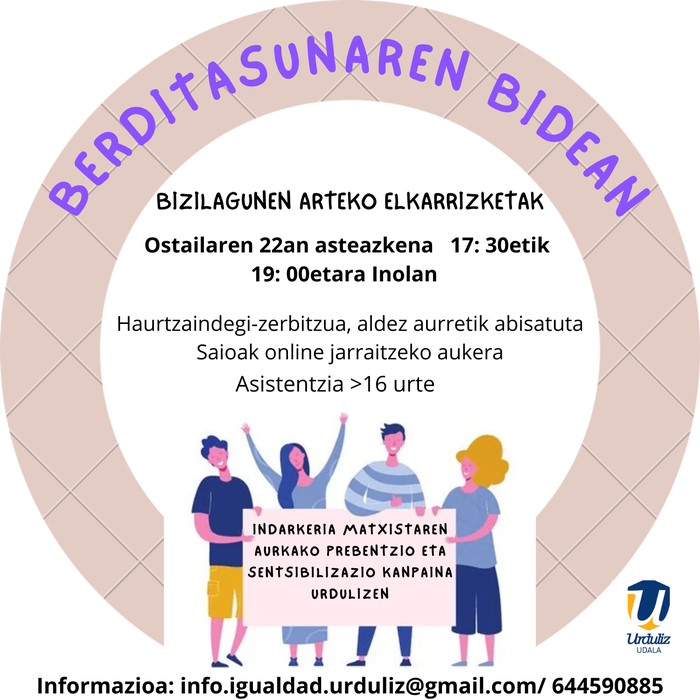 Berdintasunaren Bidean topaketen azken saioa egingo dute bihar Urdulizen
