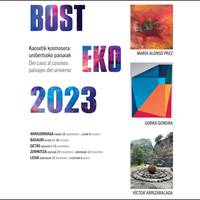 Erakusketa: Bosteko 2023. "Kaosetik Kosmosera: Unibertsoko paisaiak"